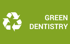 Green Dentistry